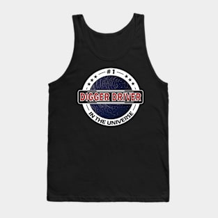 #1 digger driver in the universe Tank Top